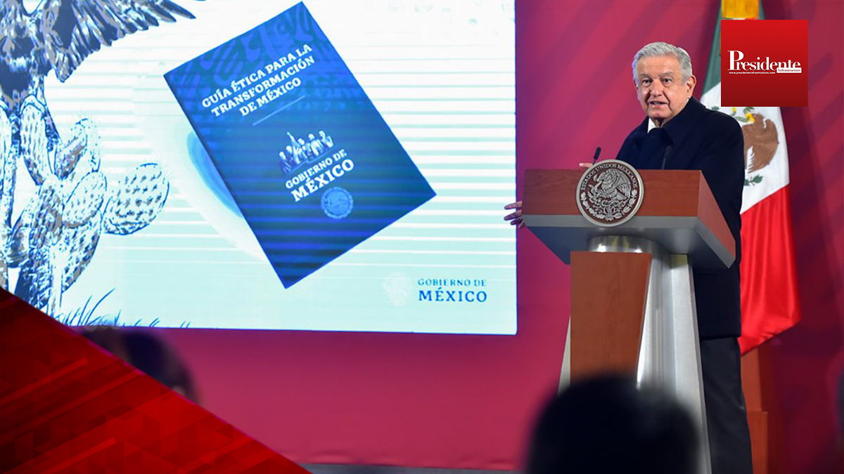 AMLO presenta la “Guía Ética para la Transformación de México”